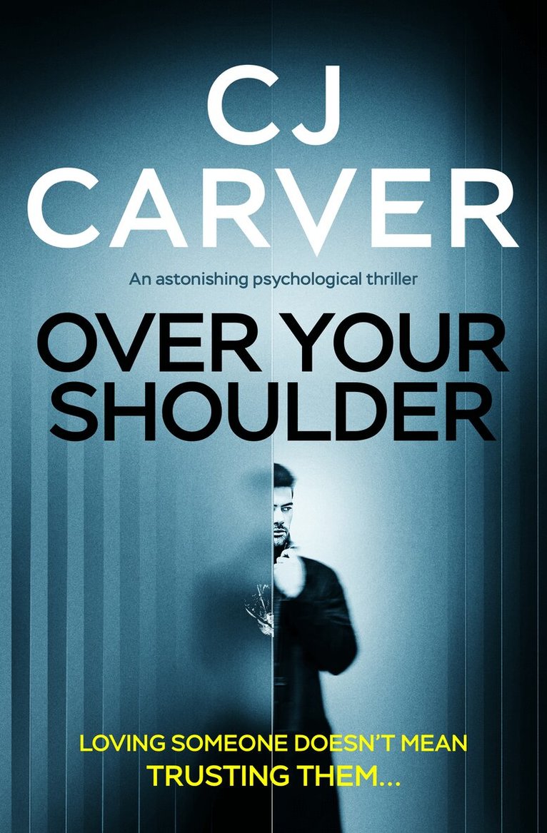 C.J. Carver - Over Your Shoulder, Häftad