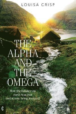 Louisa Crisp - Alpha and the Omega, Häftad