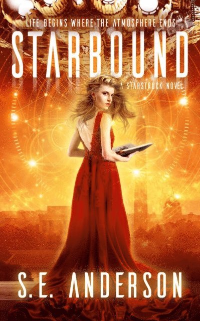 S.E. Anderson - Starbound, E-bok