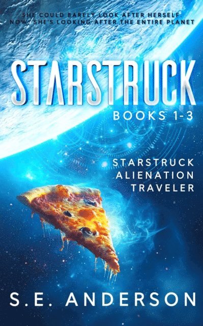 S.E. Anderson - Starstruck Saga: Volume One: Books 1-3, E-bok