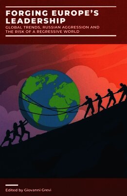 Giovanni Grevi - Forging Europe's Leadership, Häftad
