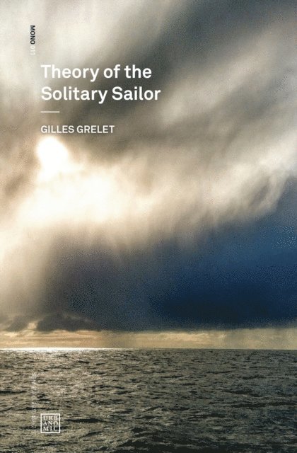 Gilles Grelet - Theory of the Solitary Sailor, E-bok
