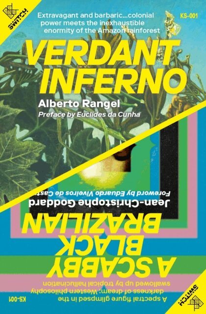 Jean-Christophe Goddard, Alberto Rangel - Verdant Inferno/A Scabby Black Brazilian, E-bok