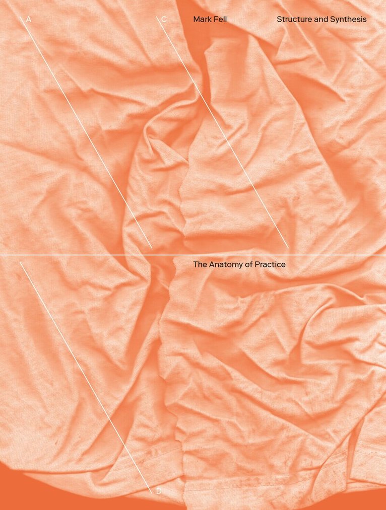 Mark Fell - Structure and Synthesis, Häftad