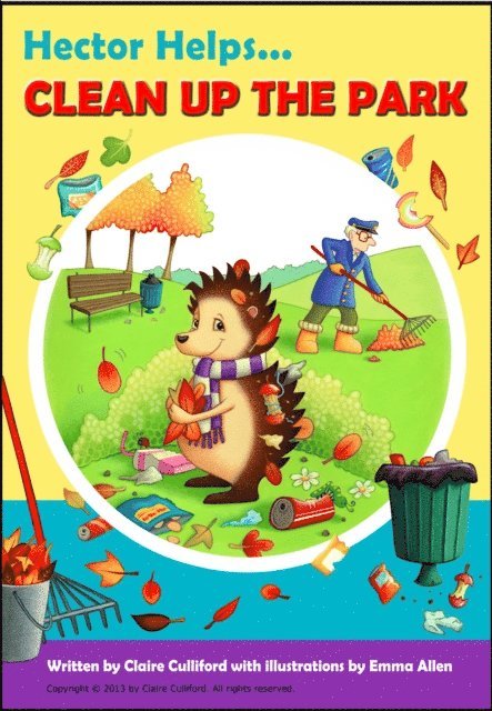 Claire Culliford - Hector Helps Clean Up the Park, E-bok