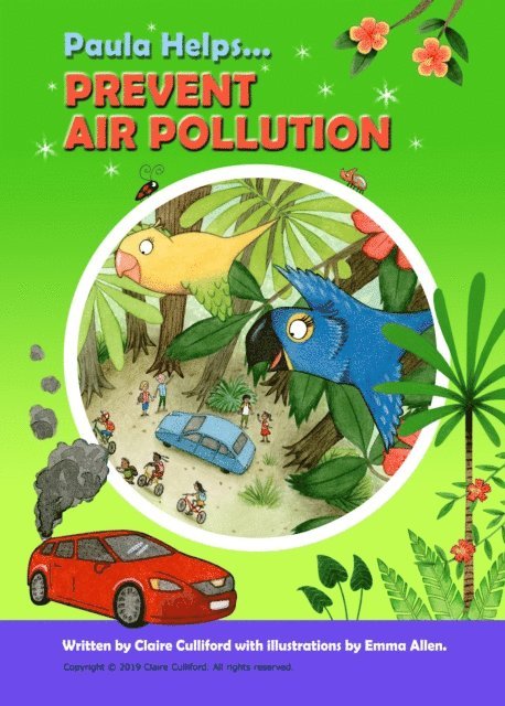 Claire Culliford - Paula Helps Prevent Air Pollution, E-bok