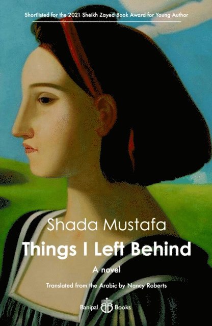 Shada Mustafa - Things I Left Behind, E-bok