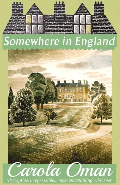 Roy Strong, Carola Oman - Somewhere in England, E-bok
