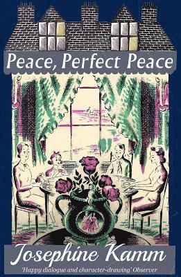 Josephine Kamm - Peace, Perfect Peace, E-bok