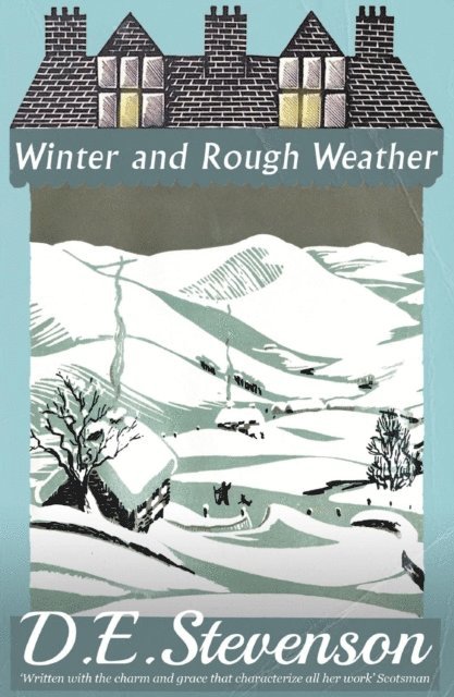 D.E. Stevenson - Winter and Rough Weather, E-bok. Tillgänglighet: Lägg i varukorg