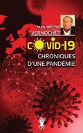 COVID-19 Chroniques d'une pandmie
