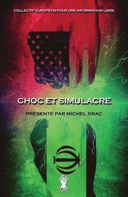 Michel Drac, Collectif Européen - Choc et simulacre, Häftad