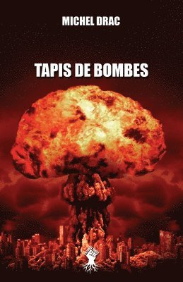 Michel Drac - Tapis de bombes, Häftad