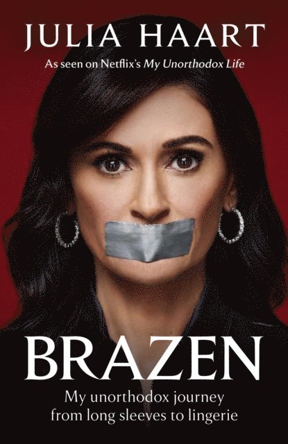Julia Haart - Brazen, E-bok. Tillgänglighet: Lägg i varukorg