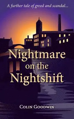 Colin Goodwin - Nightmare on the Nightshift, Häftad. Tillgänglighet: Lägg i varukorg