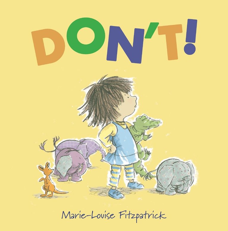 Marie-Louise Fitzpatrick - Don't!, Inbunden