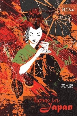B Du - Love in Japan, Häftad
