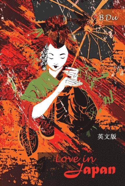 B Du - Love in Japan, E-bok