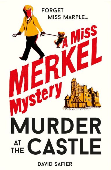 David Safier - Murder at the Castle, Inbunden