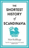Shortest History of Scandinavia