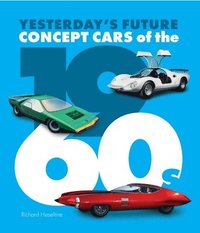 Concept Cars of the 1960's