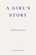 Girl's Story - WINNER OF THE 2022 NOBEL PRIZE IN LITERATURE