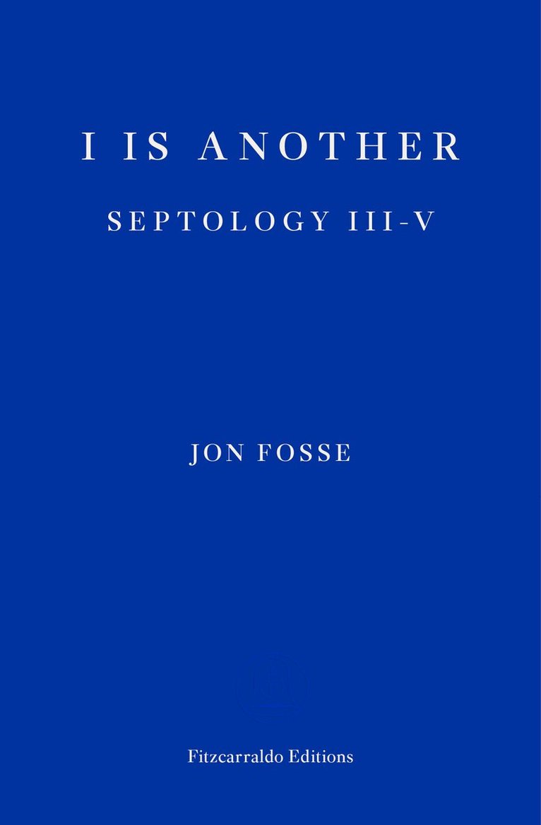 Jon Fosse - I is Another, Häftad