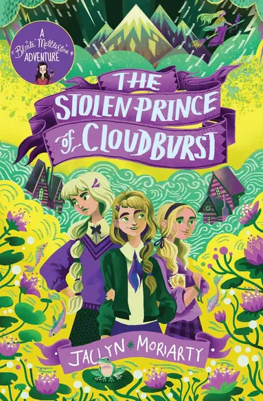 Jaclyn Moriarty - Stolen Prince Of Cloudburst, Häftad