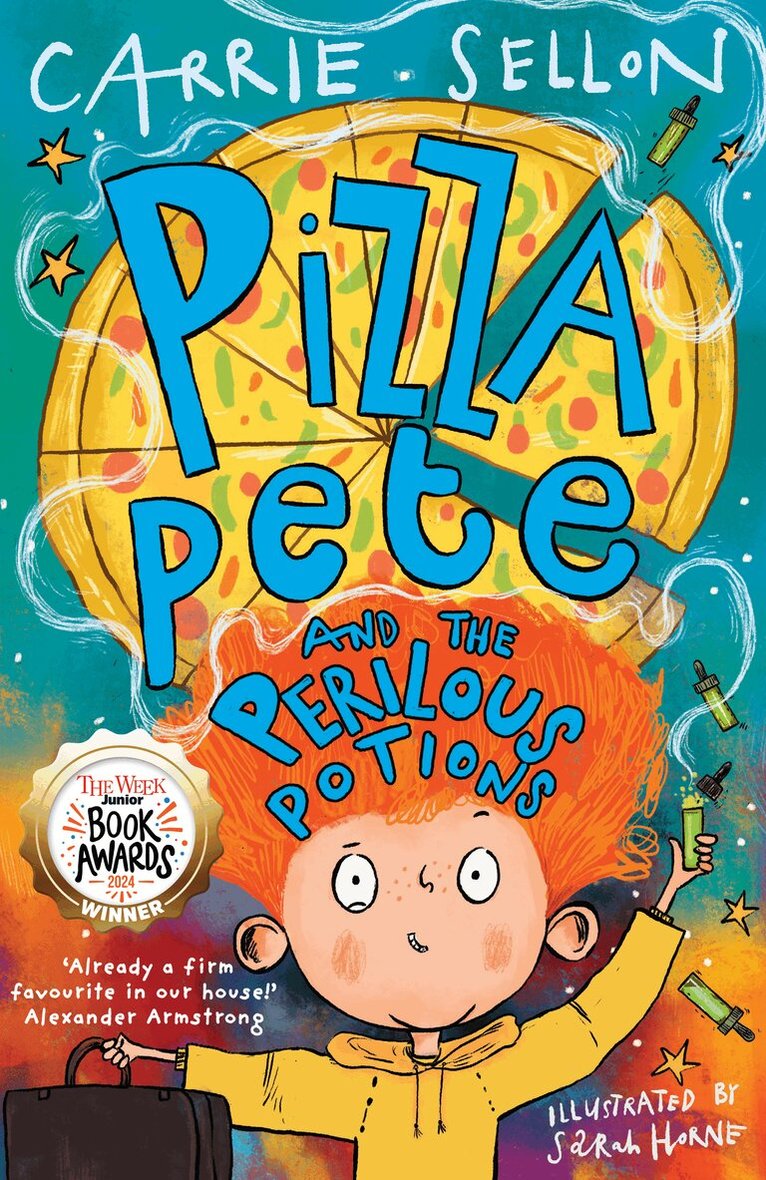 Carrie Sellon - Pizza Pete and the Perilous Potions, Häftad