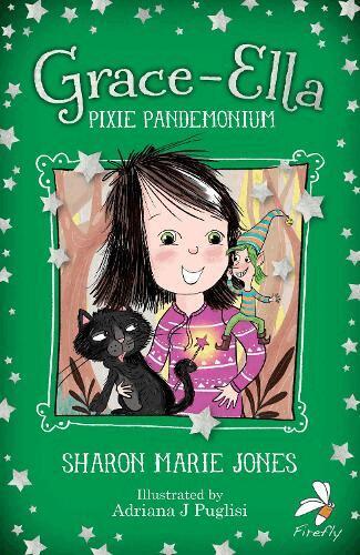 Sharon-Marie Jones - Grace-Ella: Pixie Pandemonium, Häftad