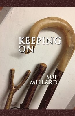Sue Millard - Keeping On, Häftad. Tillgänglighet: Tillfälligt slut
