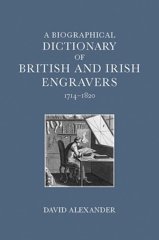 David Alexander - Biographical Dictionary of British and Irish Engravers, 1714–1820, Inbunden. Tillgänglighet: Lägg i varukorg