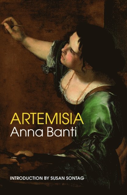 Anna Banti - ARTEMISIA, E-bok