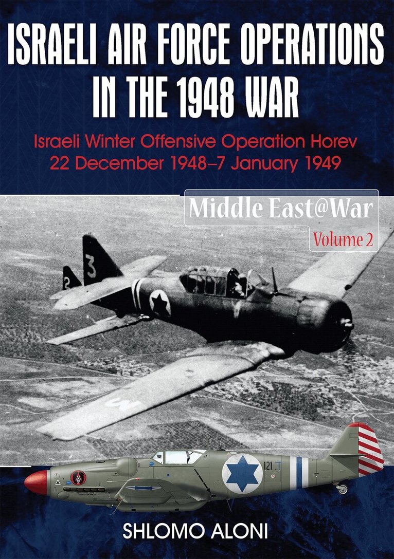 Shlomo Aloni - Israeli Air Force Operations in the 1948 War, E-bok