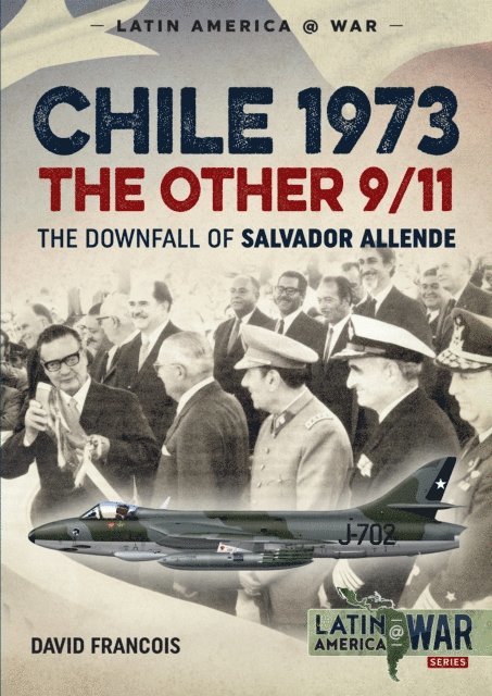 David Francois - Chile 1973. The Other 9/11, E-bok
