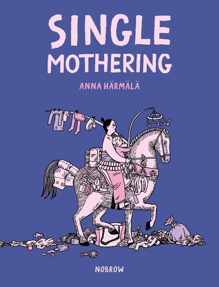 Anna Härmälä - Single Mothering, Häftad. Tillgänglighet: Lägg i varukorg