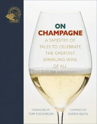 Susan Keevil, Tom Stevenson, Susan Keevil - On Champagne, Inbunden