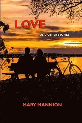 Mary Mannion - Love, Häftad. Tillgänglighet: Lägg i varukorg