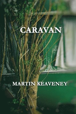 Martin Keaveney - Caravan, Häftad
