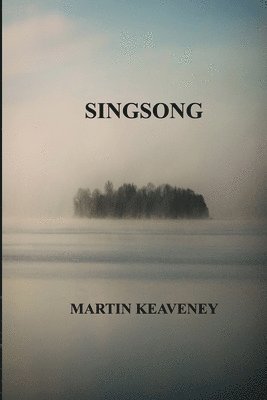 Martin Keaveney - Singsong, Häftad