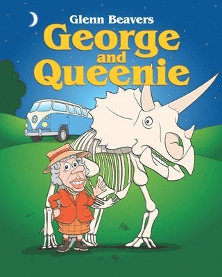 Glenn Beavers - George And Queenie, Häftad. Tillgänglighet: Lägg i varukorg