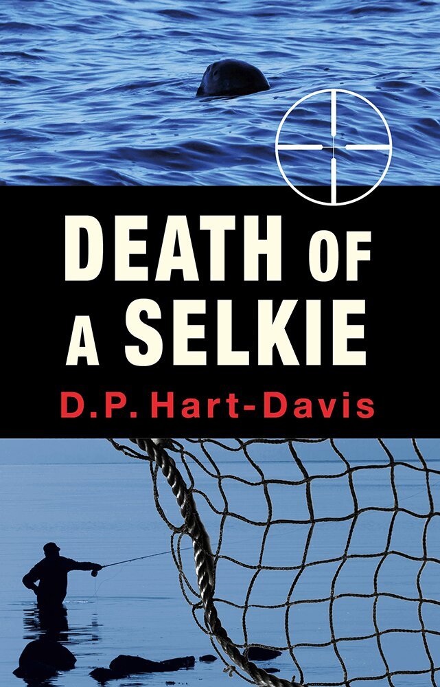 D.P. Hart-Davis - Death of a Selkie, Inbunden