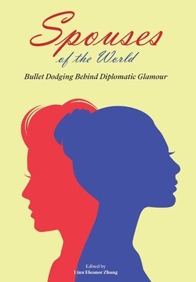 Linn Eleanor Zhang - Spouses of the World, Inbunden