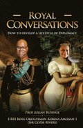 Royal Conversations