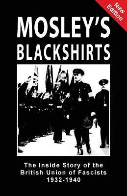 Mosley's Blackshirts, Häftad