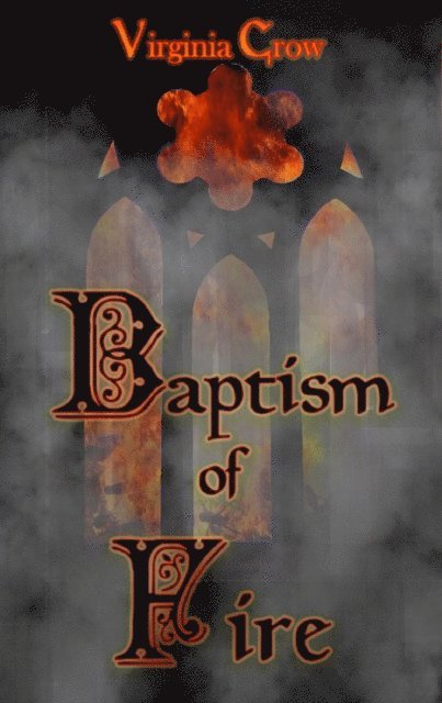 Virginia Crow - Baptism of Fire, E-bok