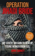 Operation Jihadi Bride