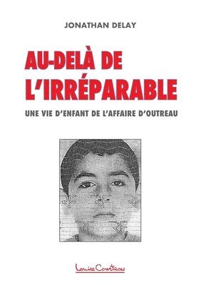 Jonathan Delay - Au-delà de l'irréparable, Häftad
