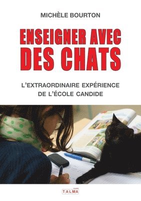Michèle Bourton - Enseigner avec des chats, Häftad