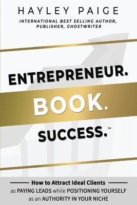 Hayley Paige - Entrepreneur. Book. Success., Häftad